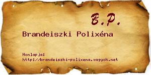 Brandeiszki Polixéna névjegykártya